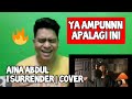 [Reaction] MEGAH | AINA ABDUL - I SURRENDER | COVER