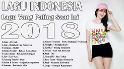 Koleksi Lagu Terbaru 2018 - Best Pilihan Lagu Pop Indonesia Terpopuler [Enak Di Dengar Saat Tidur]  - Durasi: 41:54. 