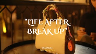 Life Afrer Break Up - Short Movie for Midtern Exam Visual Design \& Graphics