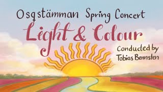 Light & Colour - Osqstämman Spring Concert