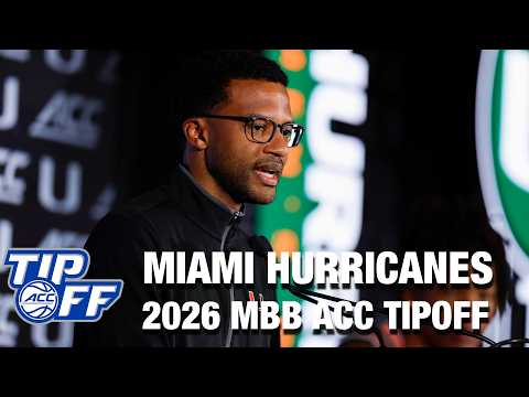 Miami Hurricanes Men's Basketball Press Conference | 2026 ACC Tipoff