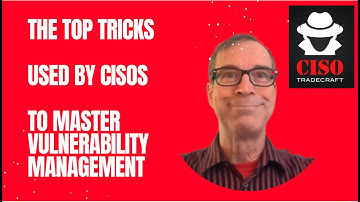 #173 - Mastering Vulnerability Management