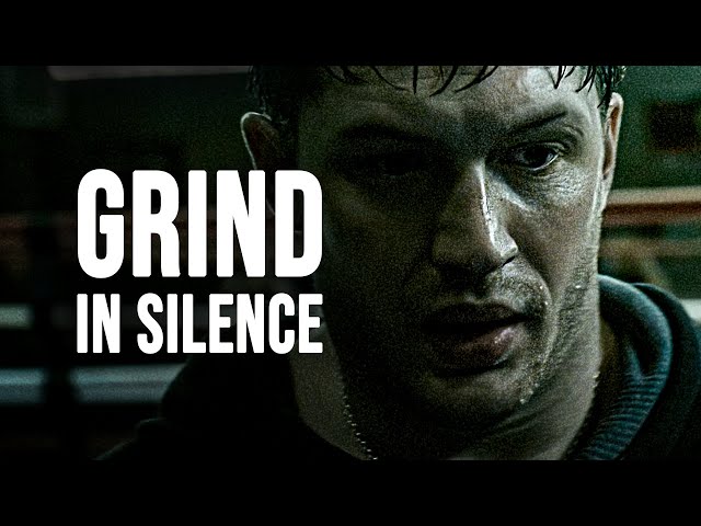 GRIND IN SILENCE - Best Motivational Video class=