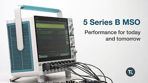 Get to know the Tektronix 5 Series B MSO Oscilloscope