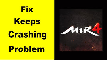 Fix MIR4 App Keeps Crashing | Fix MIR4 App Keeps Freezing | Fix MIR4 App Freezed | PSA 24