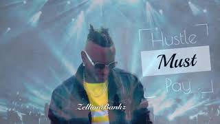 Zellionbankz - Hustle Must Pay (Official Audio) screenshot 3