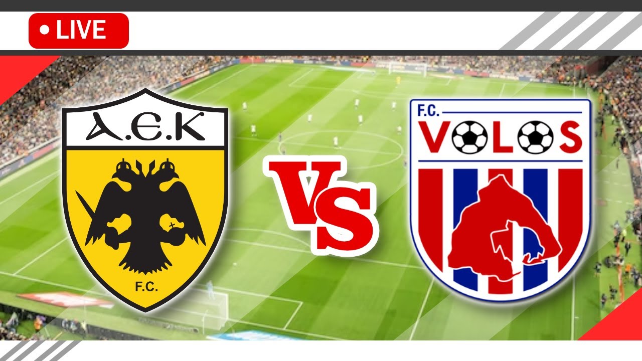 🔴AEK Athens vs Volos NFC LIVE Match Score Streaming Full HD | Greek ...