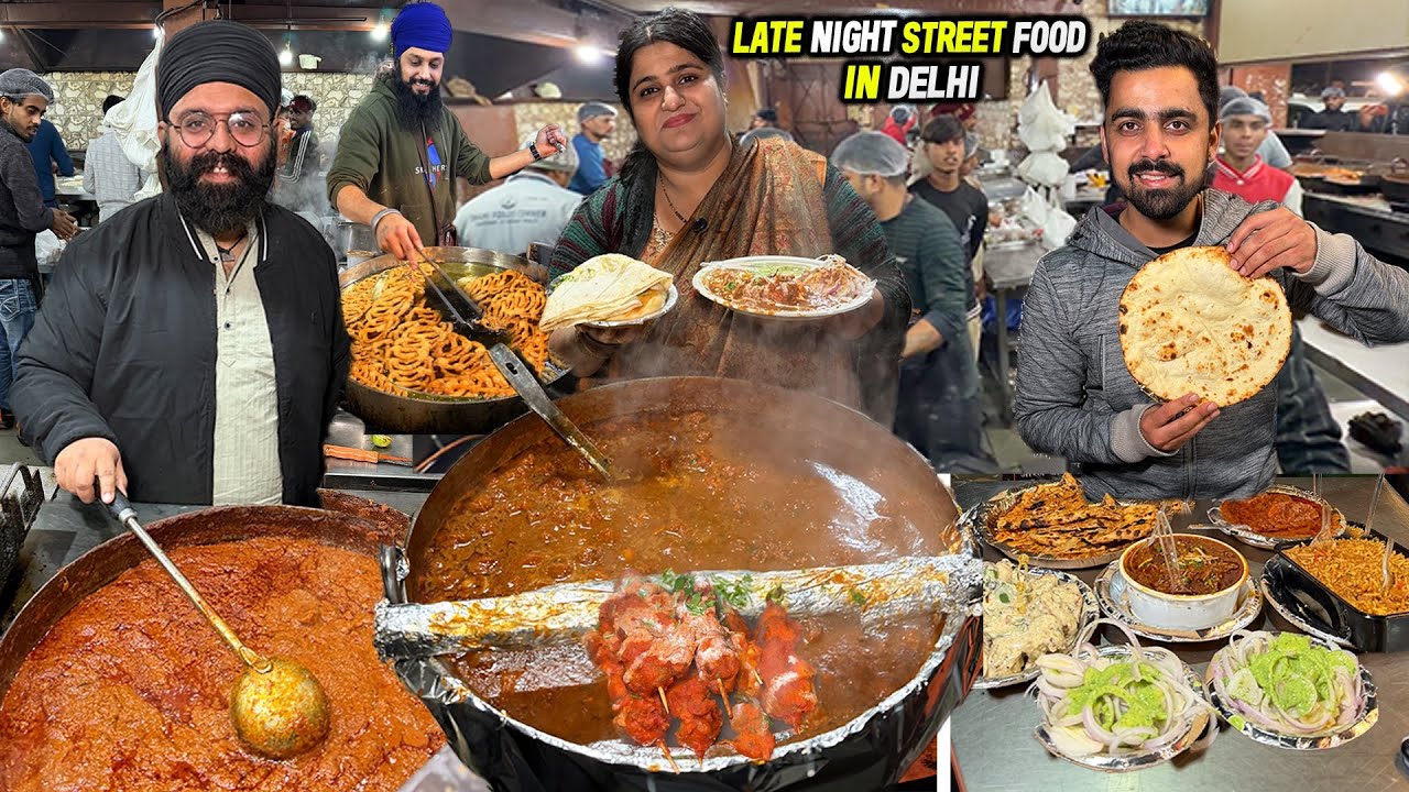 LATE NIGHT Street Food in Delhi | Delhi Street Food | Best Street Food in Delhi | Street Food