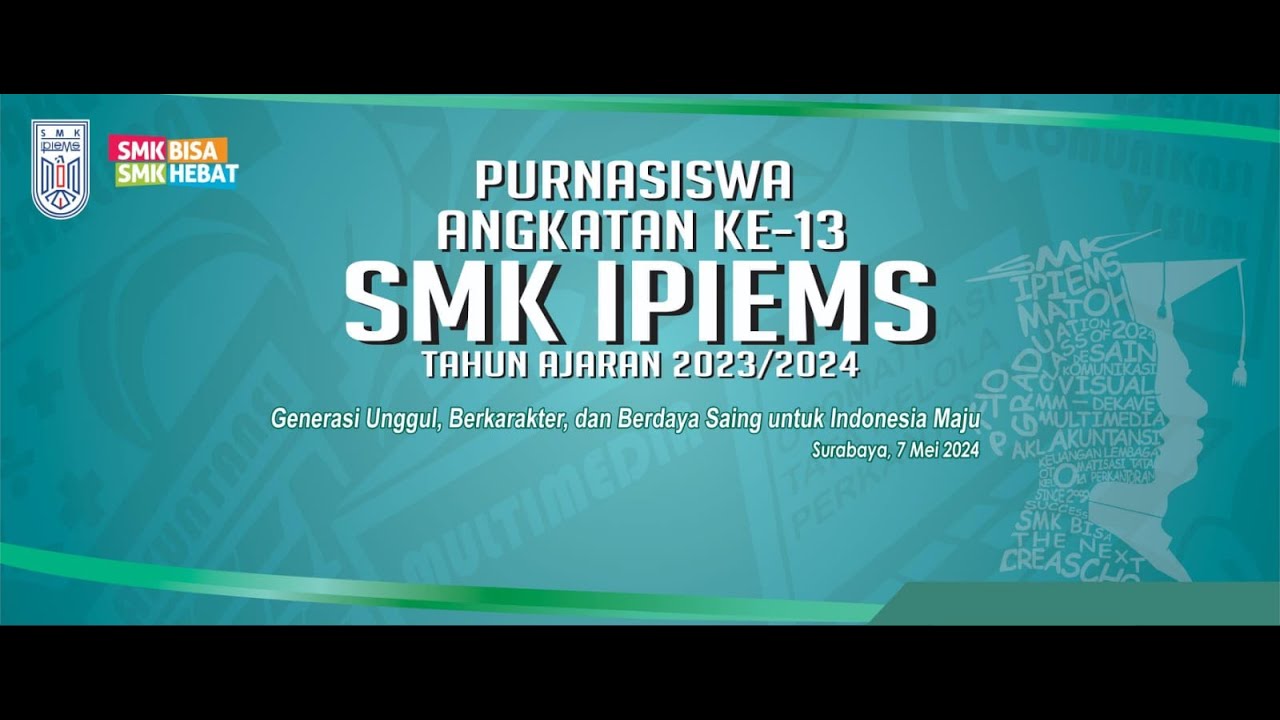 PURNASISWA ANGKATAN KE -13 SMK IPIEMS 2023-2024 - YouTube