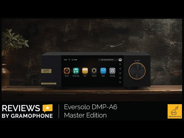 Eversolo DMP-A6 Master  Terrific Streaming DAC/Preamp 