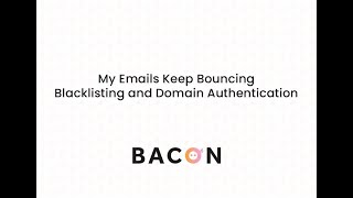 Marketing Minutes: Why Do My Emails Keep Bouncing? Blacklisted Emails and Domain Authentication