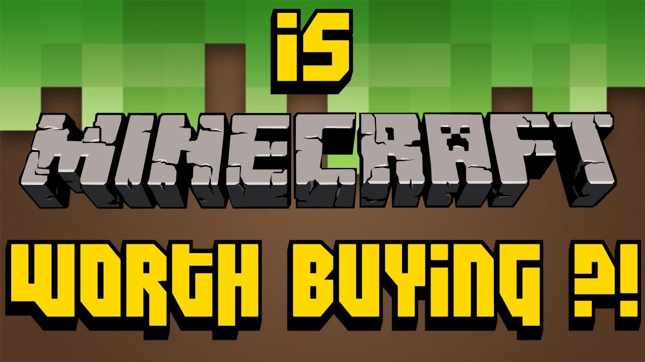 IS MINECRAFT WORTH BUYING? - Minecraft Review - YouTube