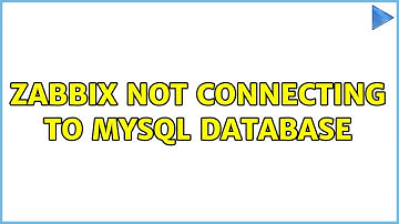 Zabbix not connecting to MySql database (2 Solutions!!)