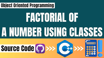 How to Find Factorial of a Number using Classes | Complete C++ Project with source code | Urdu/Hindi
