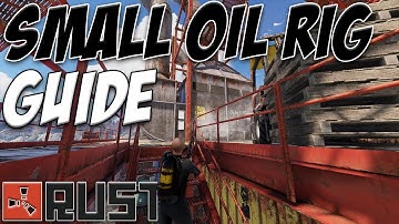 Small Oil Rig Guide | Rust