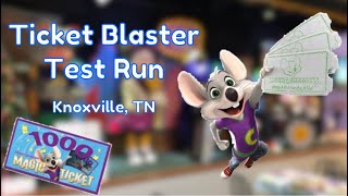 Ticket Blaster Test Run • Chuck E. Cheese’s Knoxville, TN