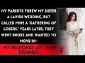 My Sister Got a Lavish Wedding, But My Parents Skipped Mine...