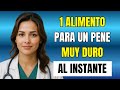SUPERALIMENTOS Nº 1 para ERECCIONES FUERTES y evitar la VERGÜENZA | Dra. Elena Ramírez