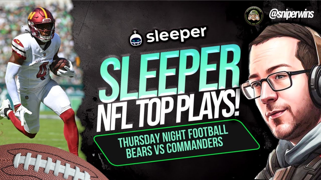 🏈Sleeper Props Today | TNF Top Plays | Bears vs Commanders