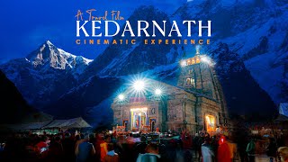 KEDARNATH (UTTARAKHAND) - A TRAVEL FILM
