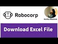 How to Download Excel File using RoboCorp | Part 3