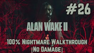 Alan Wake 2 - Nightmare No Damage Walkthrough - Return 8 - Deerfest - No Damage [All Collectibles] @CryptnKnight