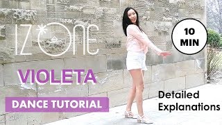 IZ*ONE Violeta Dance Tutorial Mirrored (Chorus) | Detailed Explanation | 아이즈원 비올레타