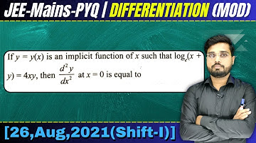 If y = y(x) is an implicit function of x such that loge (x + y) = 4xy, then .|| Let
