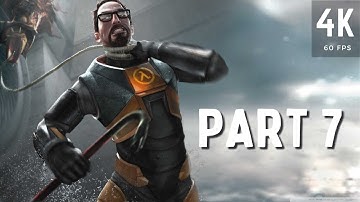 BLACK MESA (Half Life) Gameplay Walkthrough Part 7 FULL GAME [4K 60FPS] - No commentary