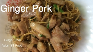 How To Make Ginger Pork - Asian Food