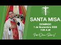 #SANTA #MISA | DOMINGO 1 DE NOVIEMBRE | 7:00 A.M | PADRE DORIAM ROCHA