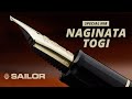 Sailor Naginata Togi Nibs: Explanation and Writing Demonstration