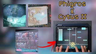 【Phigros x Cytus II】New Collaboration Update - First Try