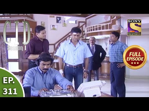 CID (सीआईडी) Season 1 - Episode 311 - The Case Of Kidnapping Star - Part 1 - Full Episode
