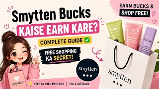 Smytten Bucks Earn Karne Ka Easy Tarika 💖 100% Working screenshot 3