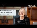 Baroness Hale: This is Your Life