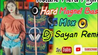 Kulahe Mera Pinjira 💥Hard Magnet Bass Mix🔥Dj Sayan Mix 🔥🥵