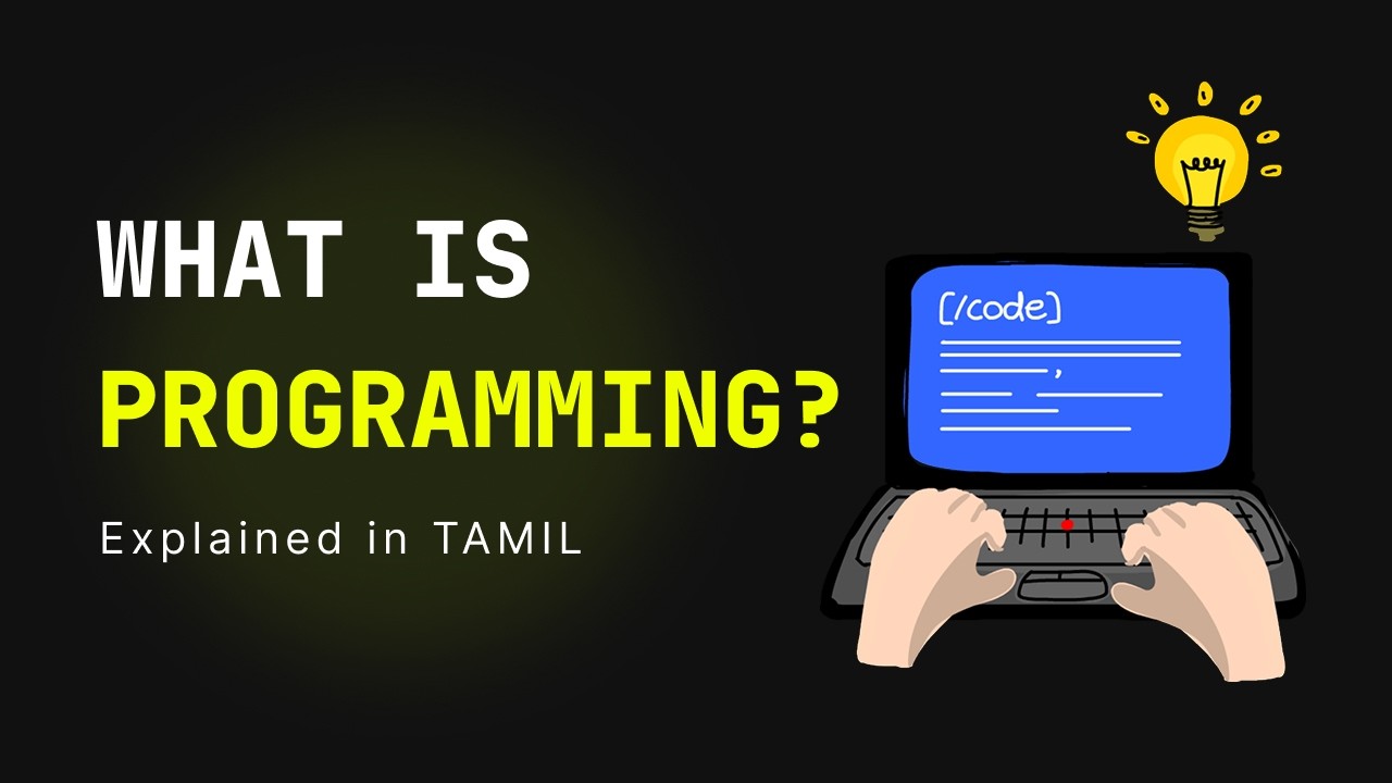 What is Programming? | Programming Language Explained in Tamil | Code ...