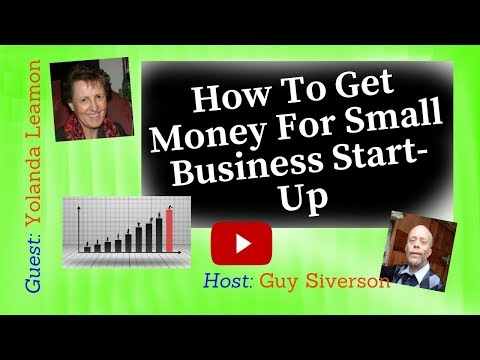 how-to-get-money-for-small-business-start-up-with-yolanda-leamon