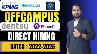 KPMG, Barclays New Hiring Announced For Freshers | Superset, Phonepe, Dentsu, HP Jobs | Register Now