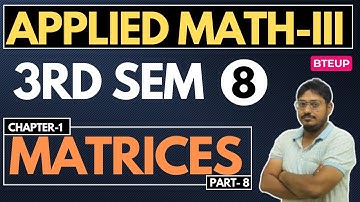 Lec-8 Applied Math-III (Polytechnic 3rd Semester) II Matrices (आव्यूह)@PolytechnicPathshala
