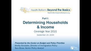 Health Reform: Beyond the Basics OE8 Webinar: Part I Determining Households & Income