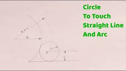 How to draw a circle to touch a straight line and arc as shown