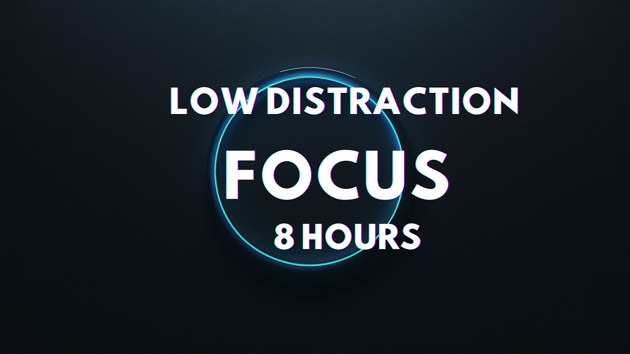 Constant Distractions? Low Distraction – 8 Hours - YouTube