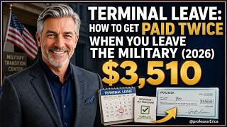 Terminal Leave: How to Get Paid Twice When You Leave the Military (2026)