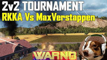 WARNO 2v2 Tournament - Round 2 RKKA vs MaxVerstappen