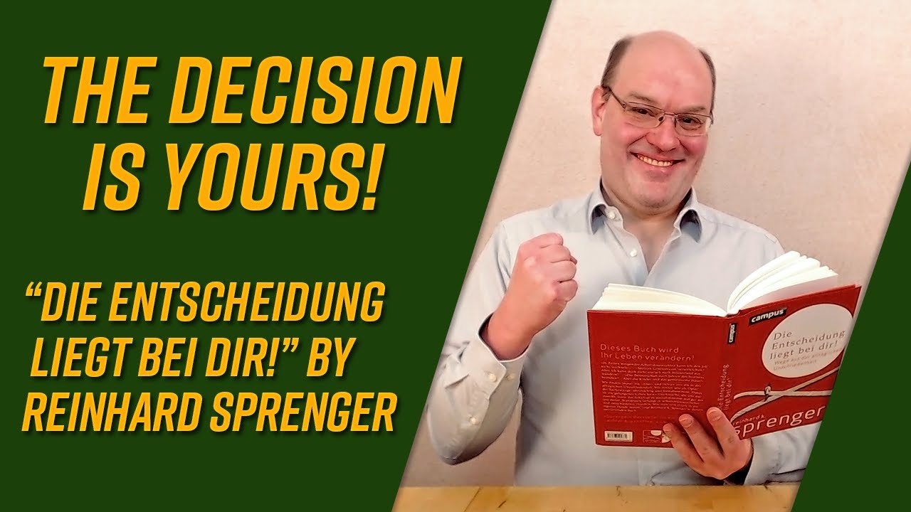 Die Entscheidung Liegt Bei Dir Hörbuch Download The decision is yours! – “Die Entscheidung liegt bei dir!” by Reinhard