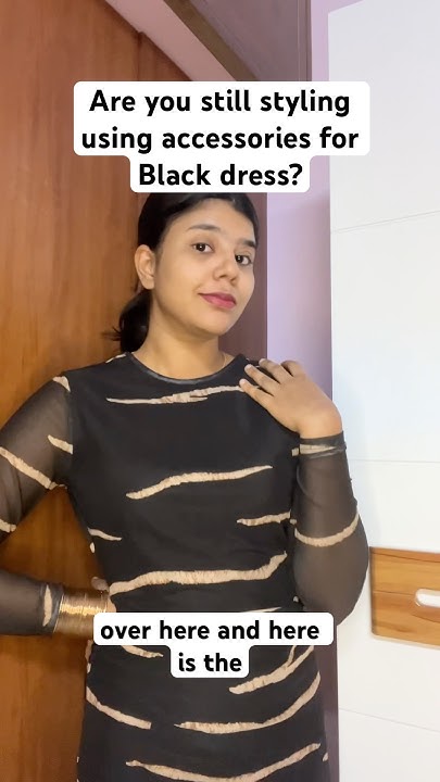  Style a black dress with bold lipstick-no accessories, pure elegance# ...