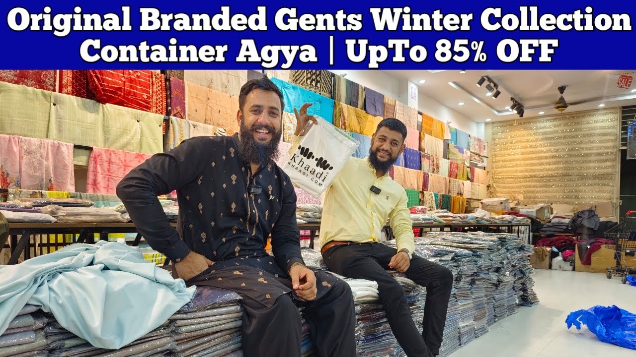 Original Gul Ahmed , Khaadi , MTJ , Gents Winter Collection Container