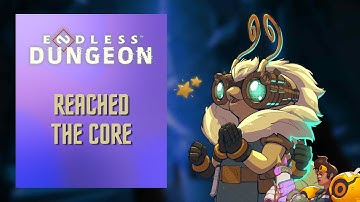 Endless Dungeon | Cartie and Friends reach the Core and meet Eriaudy